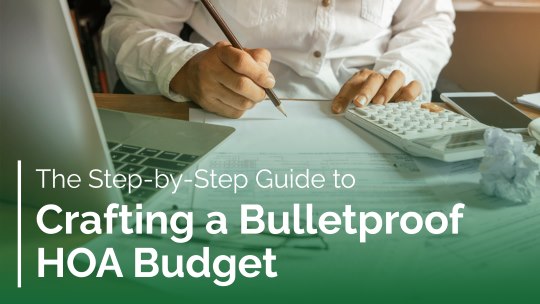 The Step-by-Step Guide to Crafting a Bulletproof HOA Budget  